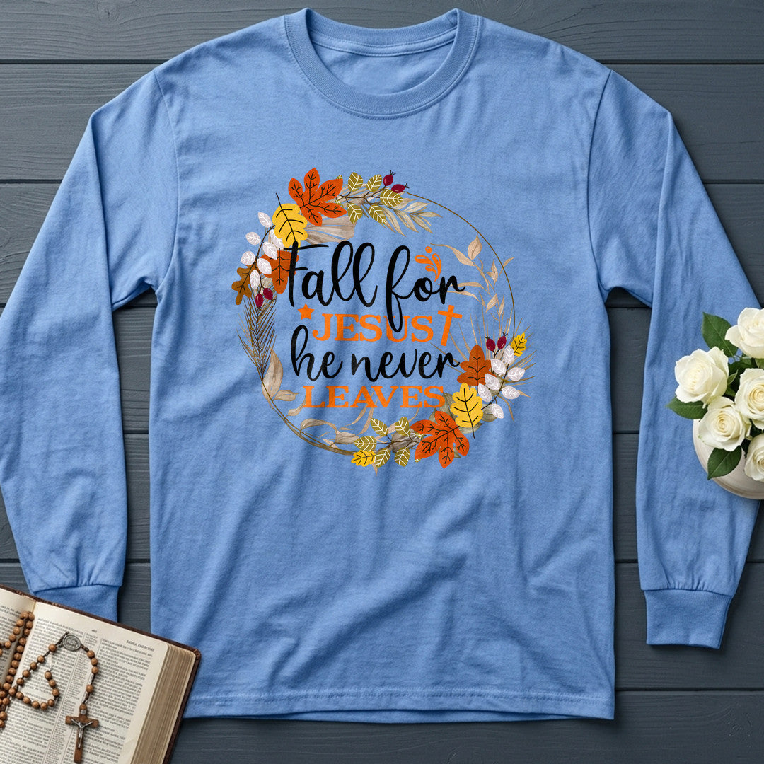 Fall For Jesus He Never Leaves 61
