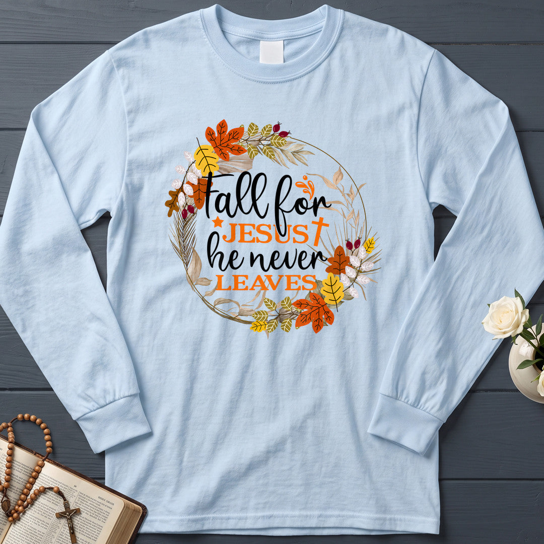 Fall For Jesus He Never Leaves 61