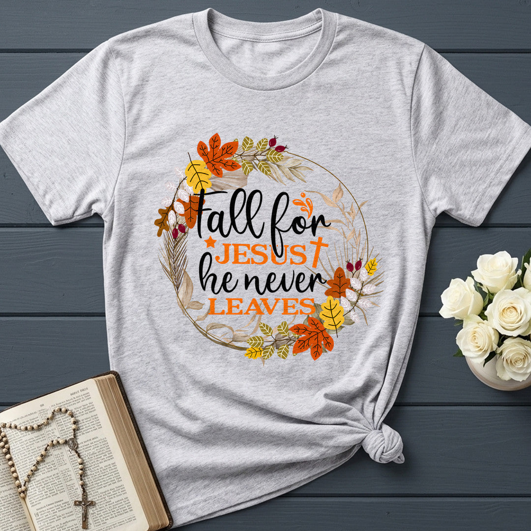 Fall For Jesus He Never Leaves 61