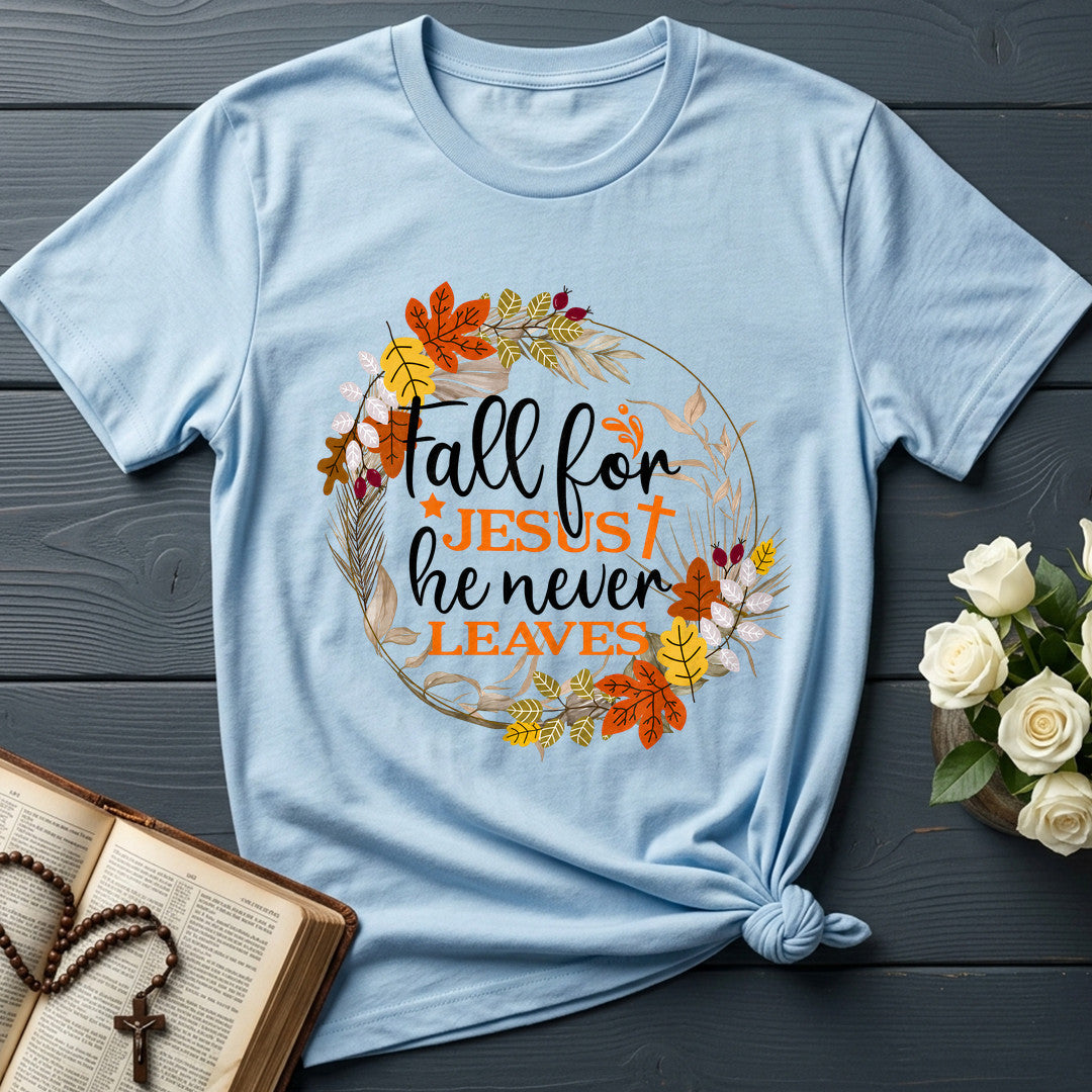 Fall For Jesus He Never Leaves 61
