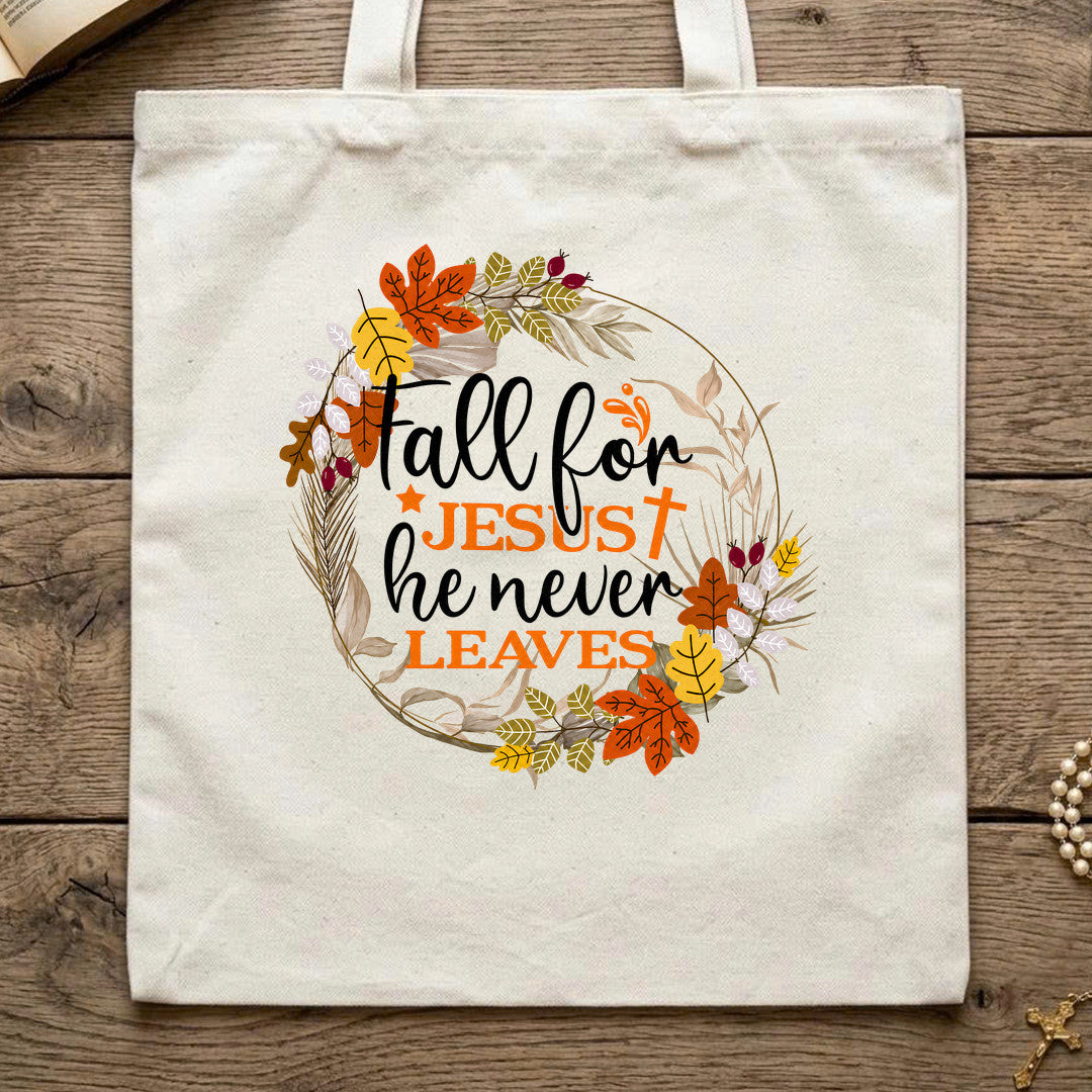 Fall For Jesus He Never Leaves 61