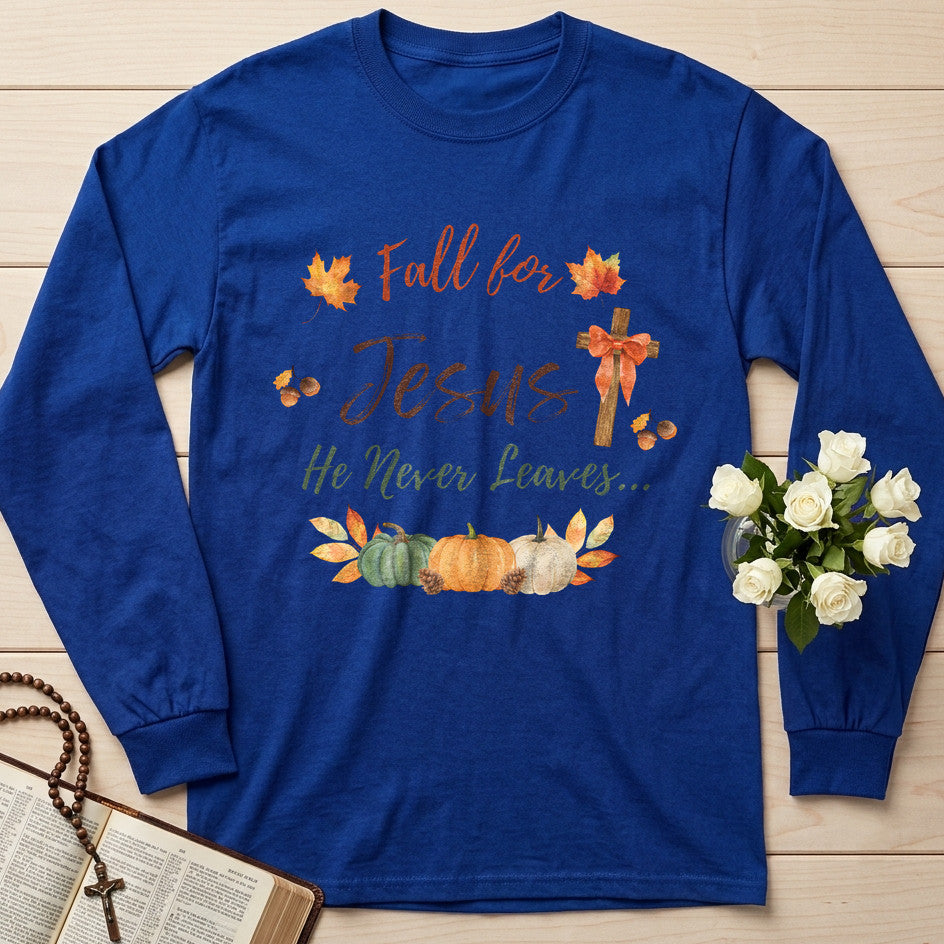 Fall For Jesus He Never Leaves 64
