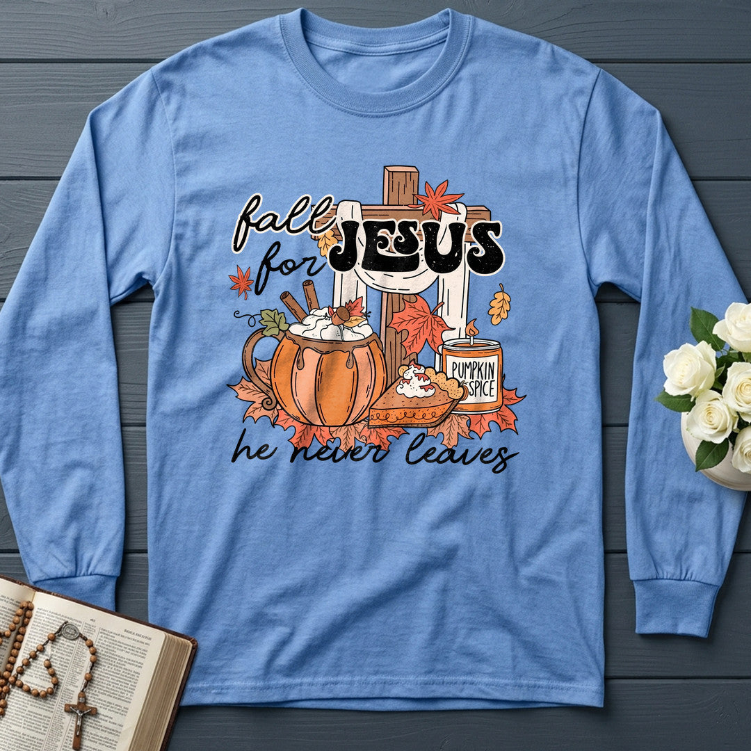Fall For Jesus He Never Leaves 65