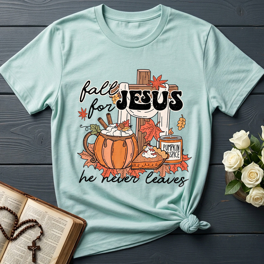 Fall For Jesus He Never Leaves 65