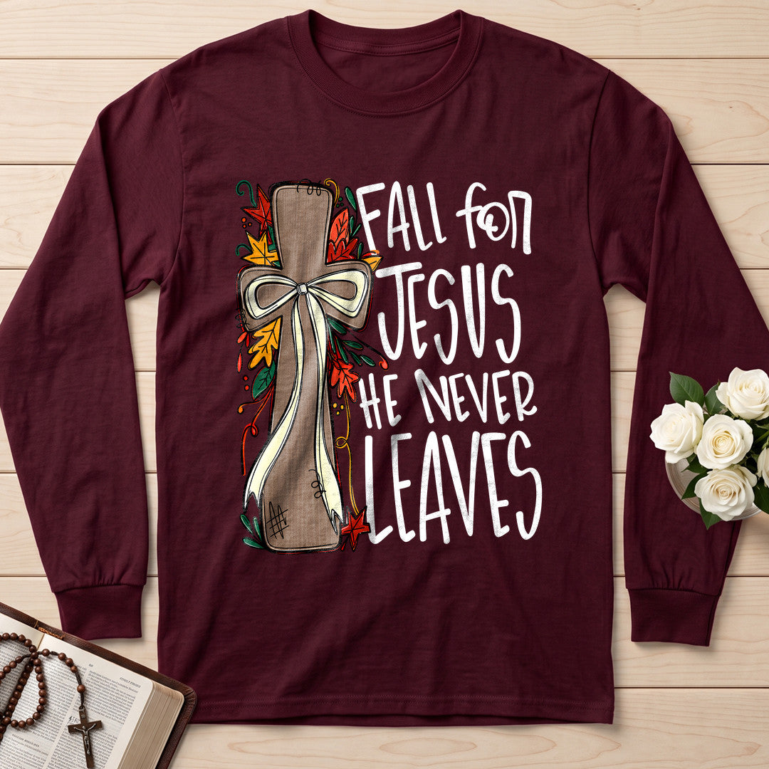 Fall For Jesus He Never Leaves 66 (1)
