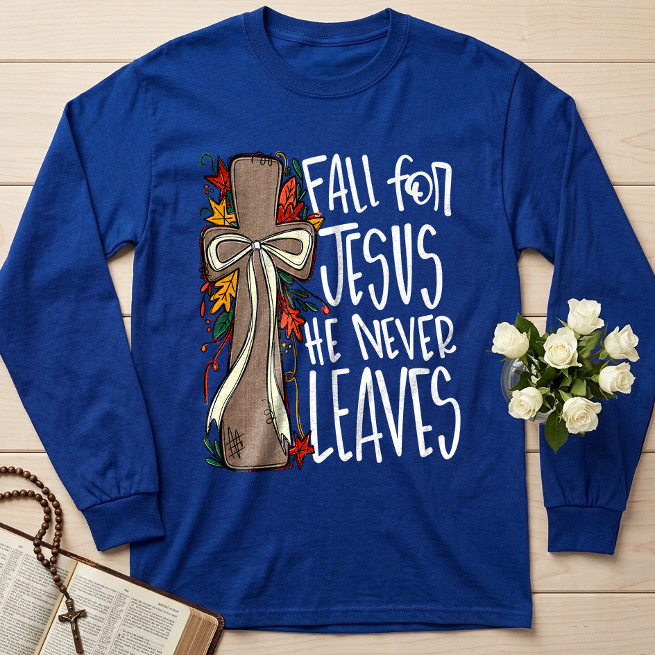 Fall For Jesus He Never Leaves 66 (1)