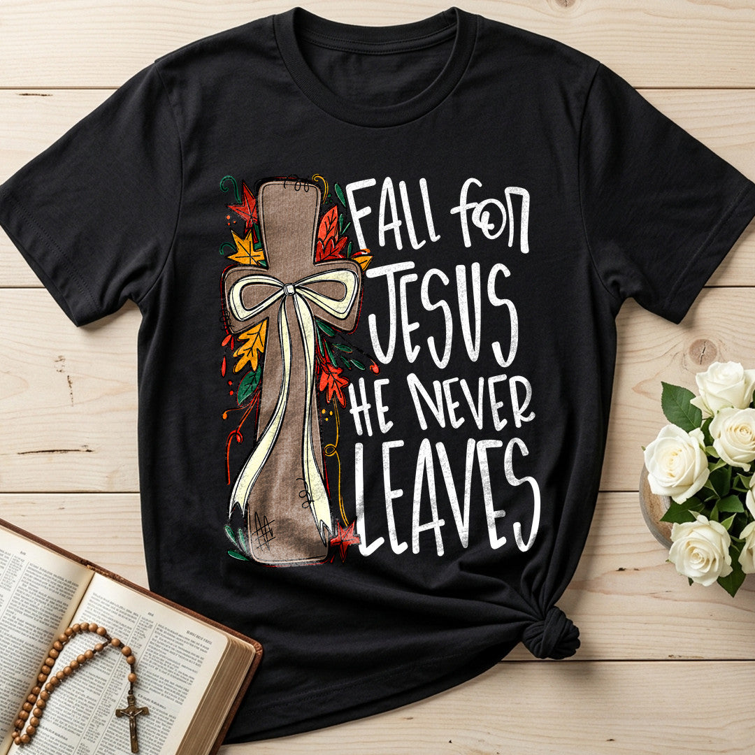 Fall For Jesus He Never Leaves 66 (1)