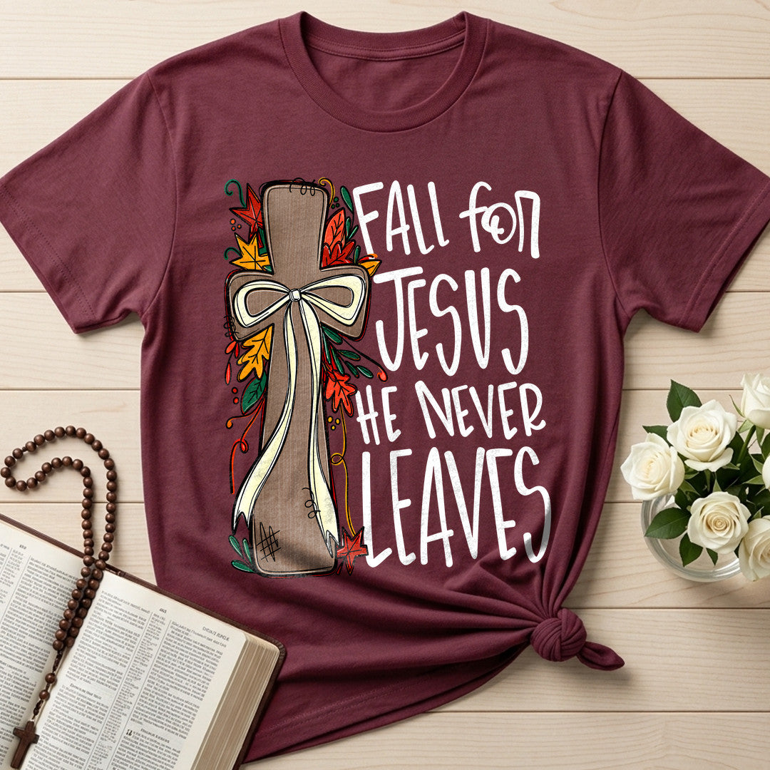 Fall For Jesus He Never Leaves 66 (1)