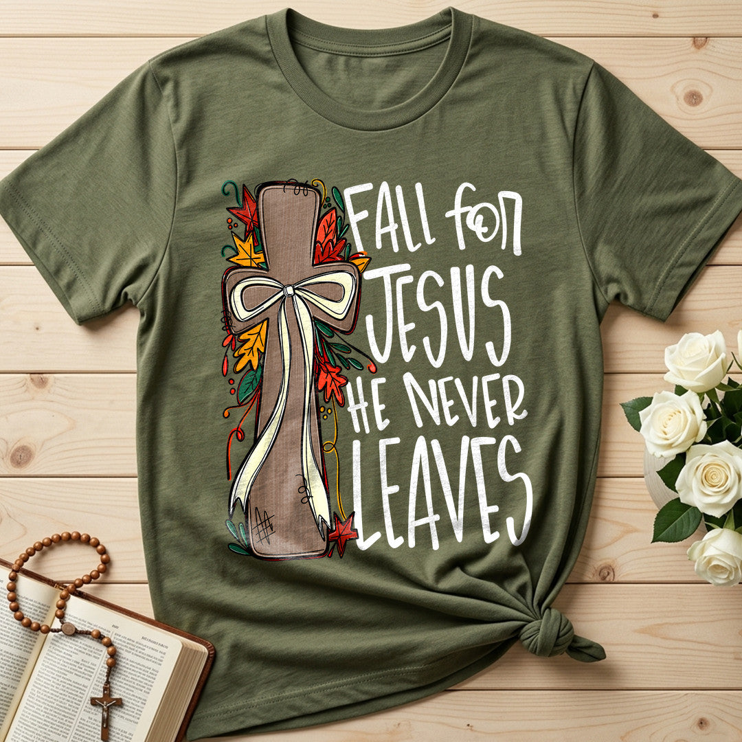 Fall For Jesus He Never Leaves 66 (1)
