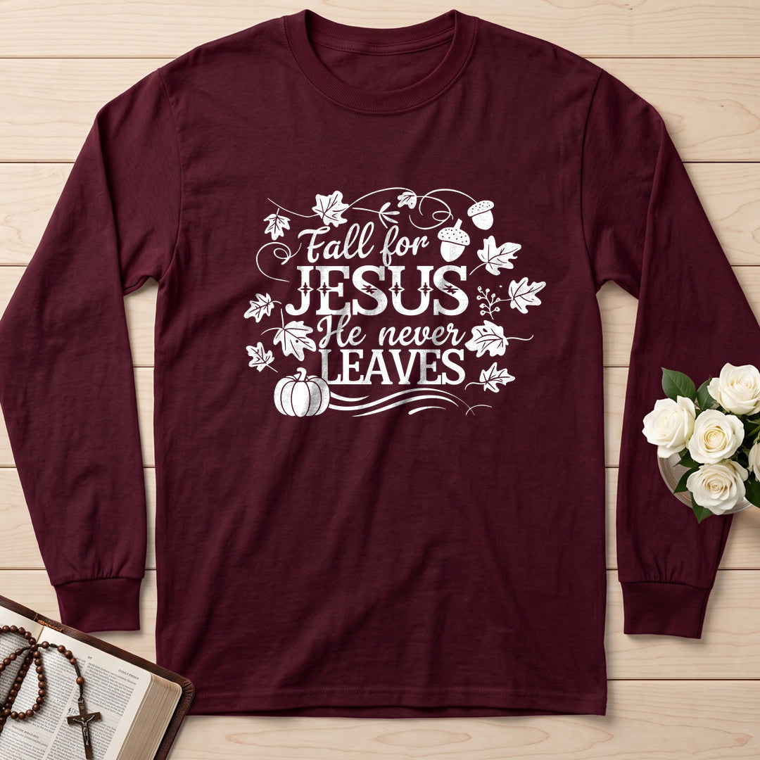Fall For Jesus He Never Leaves 66