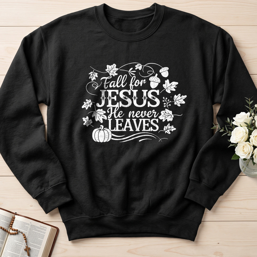 Fall For Jesus He Never Leaves 66