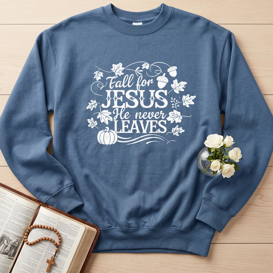Fall For Jesus He Never Leaves 66