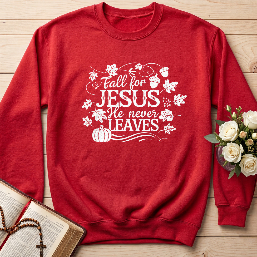 Fall For Jesus He Never Leaves 66