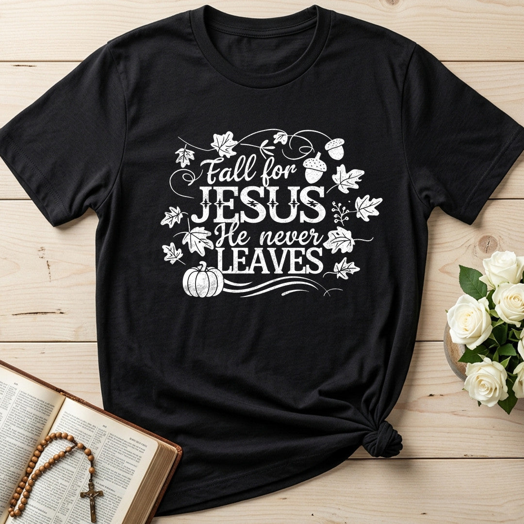 Fall For Jesus He Never Leaves 66