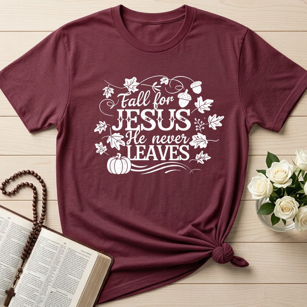 Fall For Jesus He Never Leaves 66