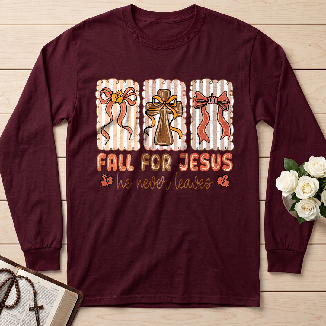 Fall For Jesus He Never Leaves 67