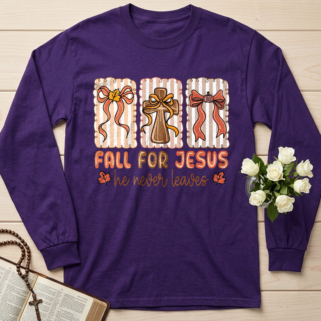 Fall For Jesus He Never Leaves 67