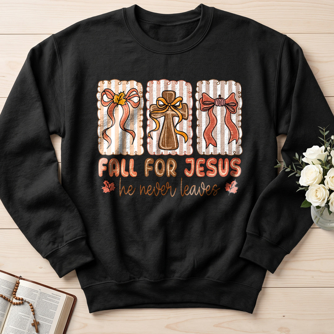 Fall For Jesus He Never Leaves 67