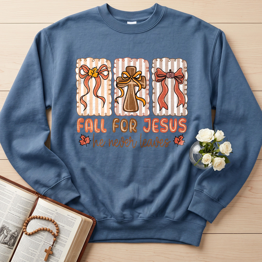 Fall For Jesus He Never Leaves 67