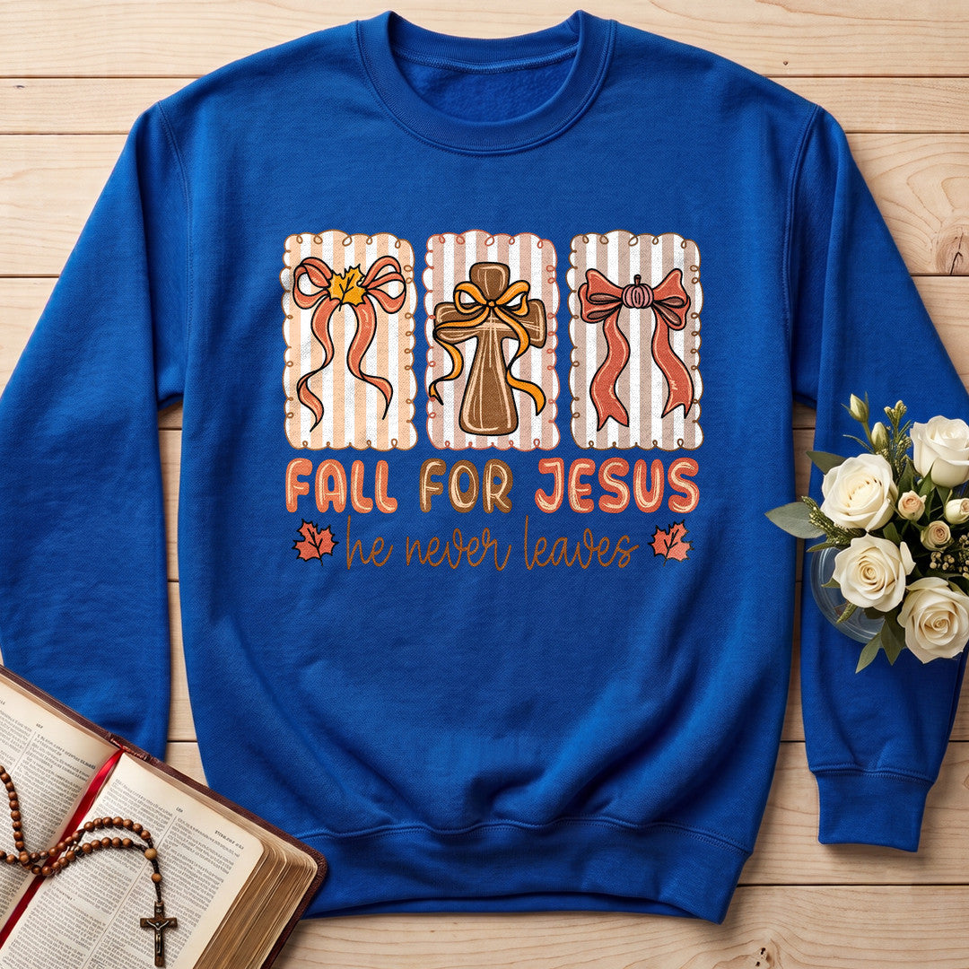 Fall For Jesus He Never Leaves 67