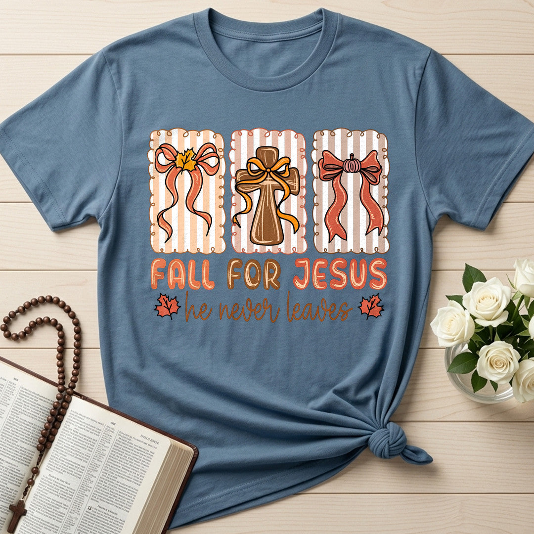 Fall For Jesus He Never Leaves 67
