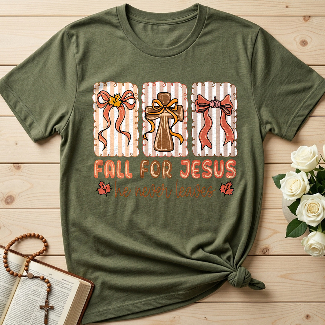 Fall For Jesus He Never Leaves 67