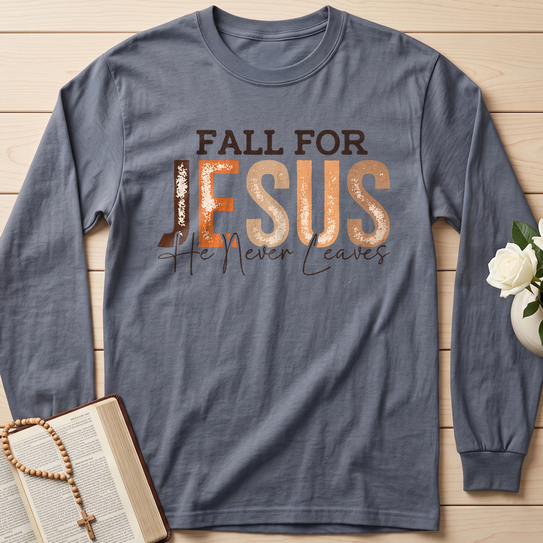 Fall For Jesus He Never Leaves 70