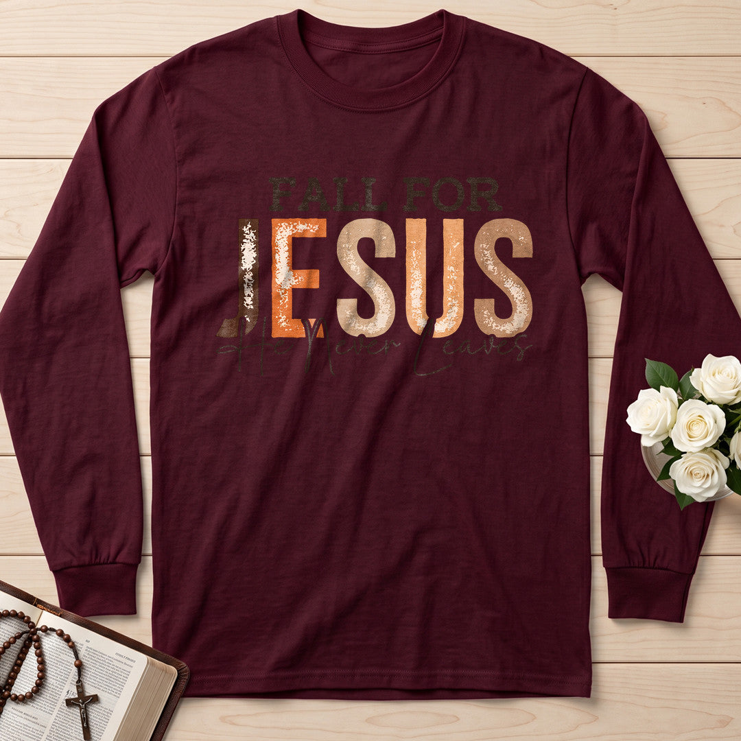 Fall For Jesus He Never Leaves 70