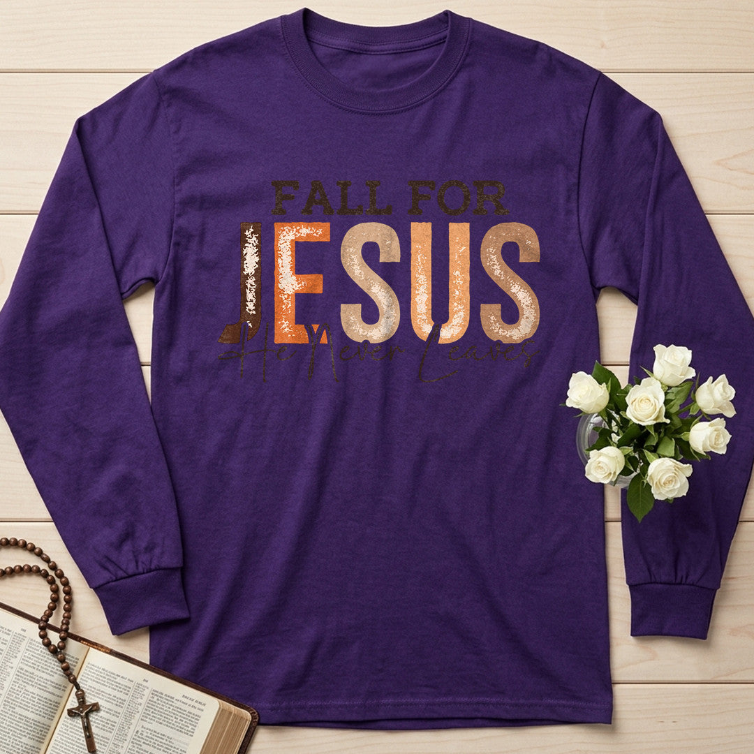 Fall For Jesus He Never Leaves 70
