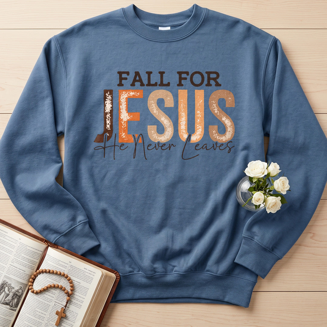 Fall For Jesus He Never Leaves 70
