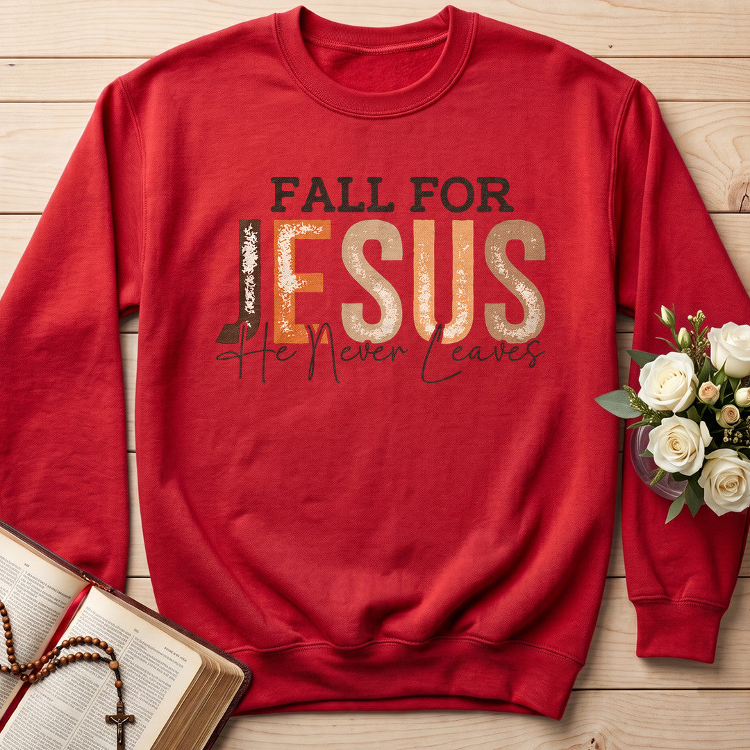 Fall For Jesus He Never Leaves 70