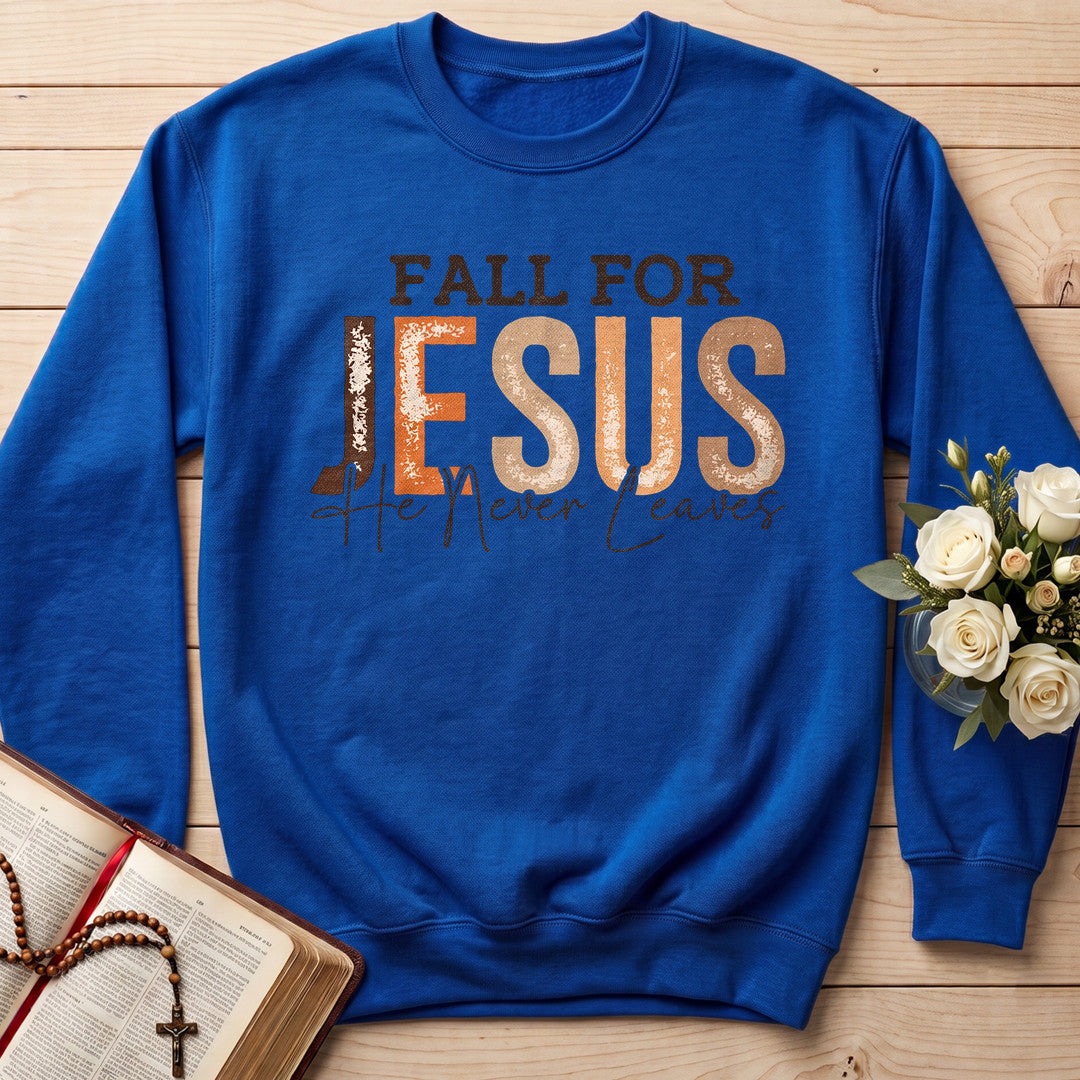Fall For Jesus He Never Leaves 70