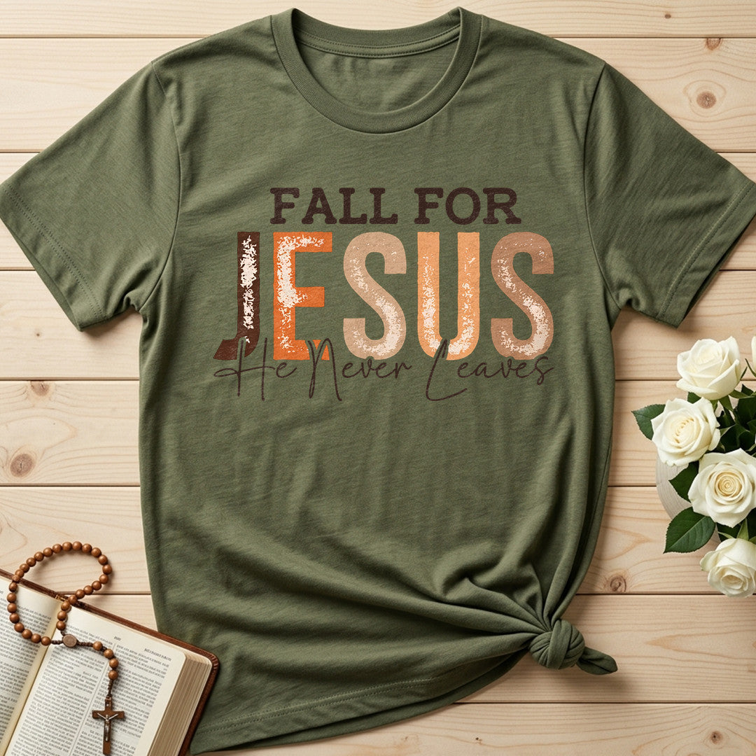 Fall For Jesus He Never Leaves 70