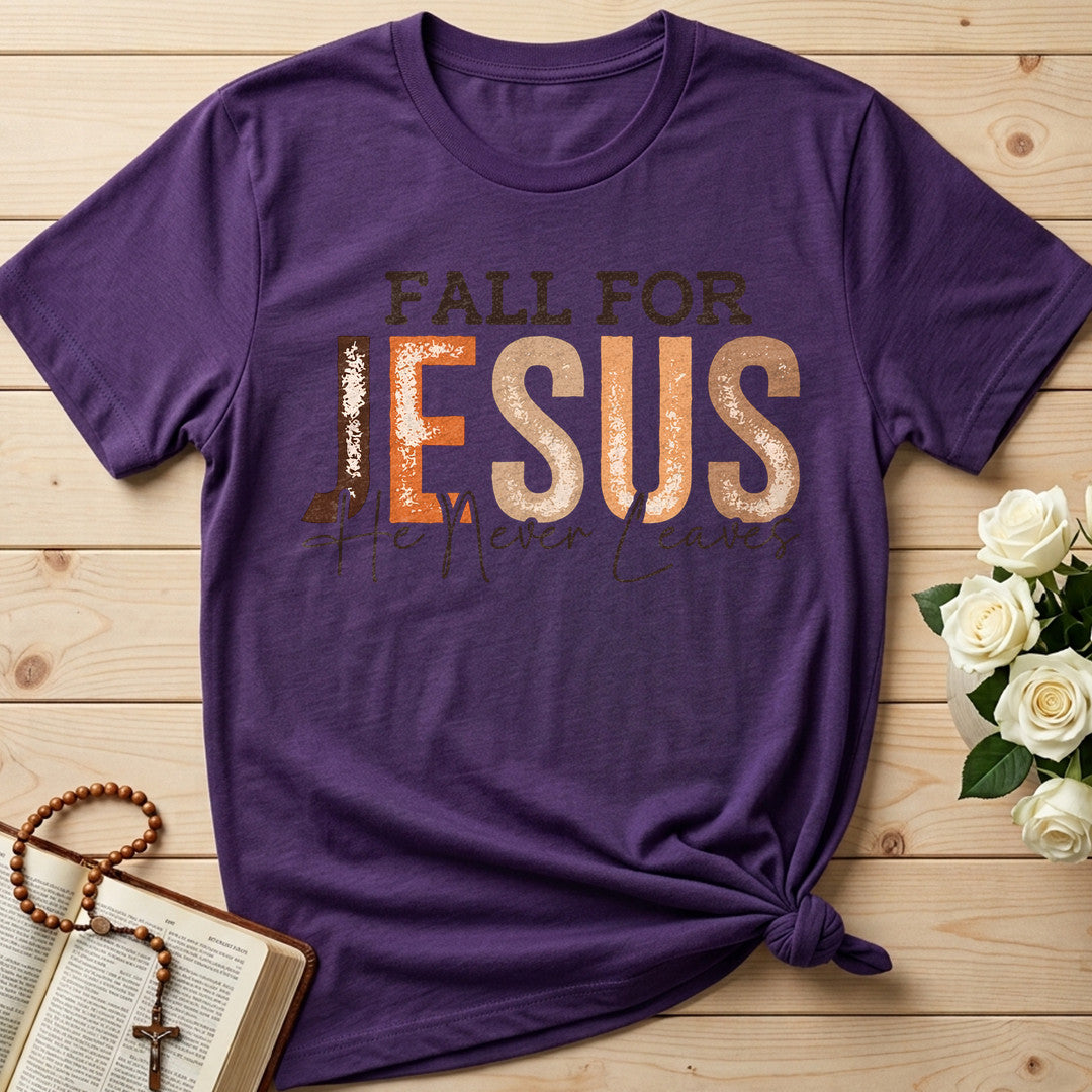 Fall For Jesus He Never Leaves 70