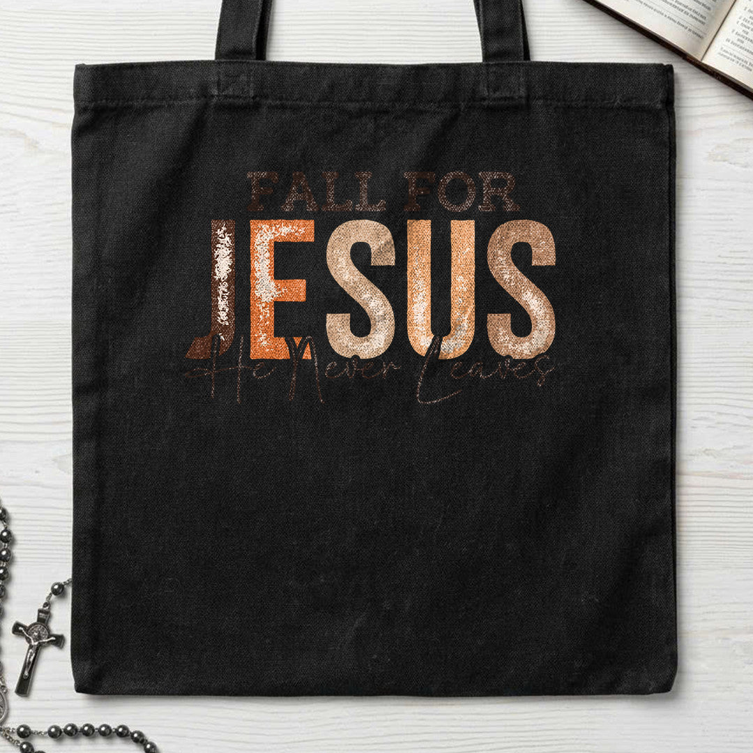 Fall For Jesus He Never Leaves 70