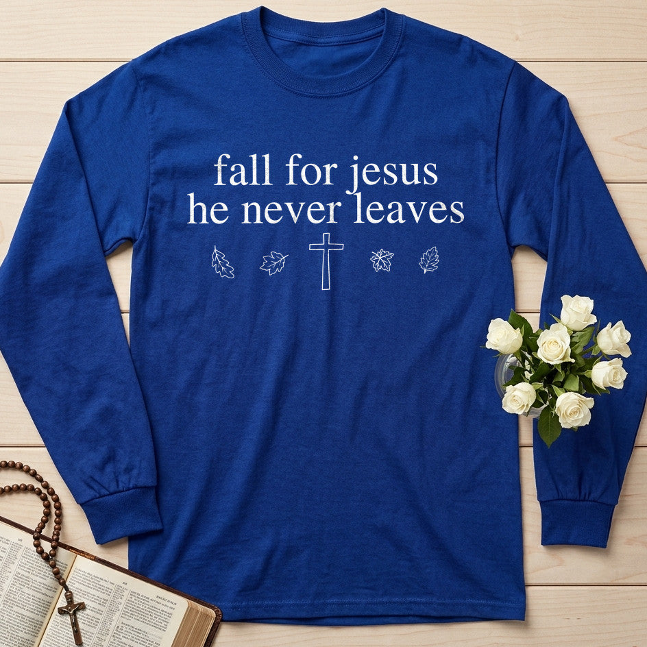 Fall For Jesus He Never Leaves 71