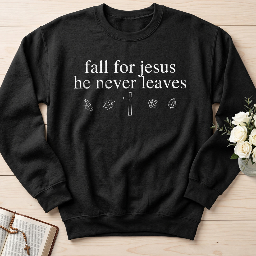 Fall For Jesus He Never Leaves 71