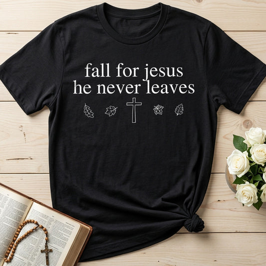 Fall For Jesus He Never Leaves 71