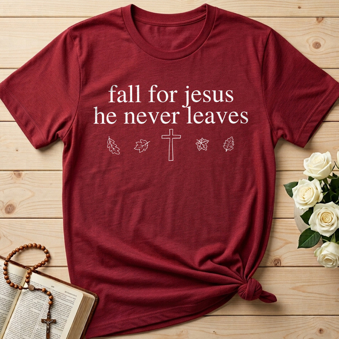 Fall For Jesus He Never Leaves 71