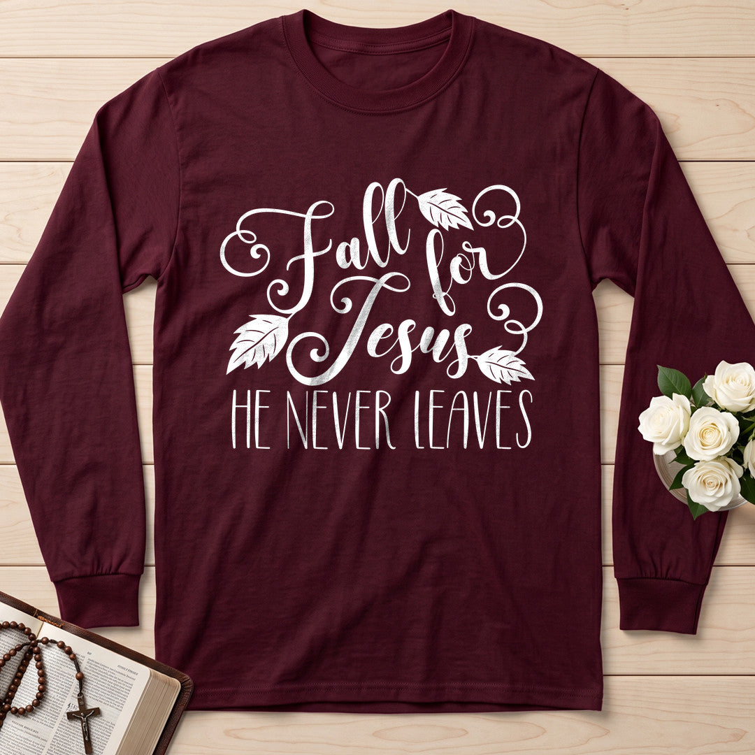 Fall For Jesus He Never Leaves 72