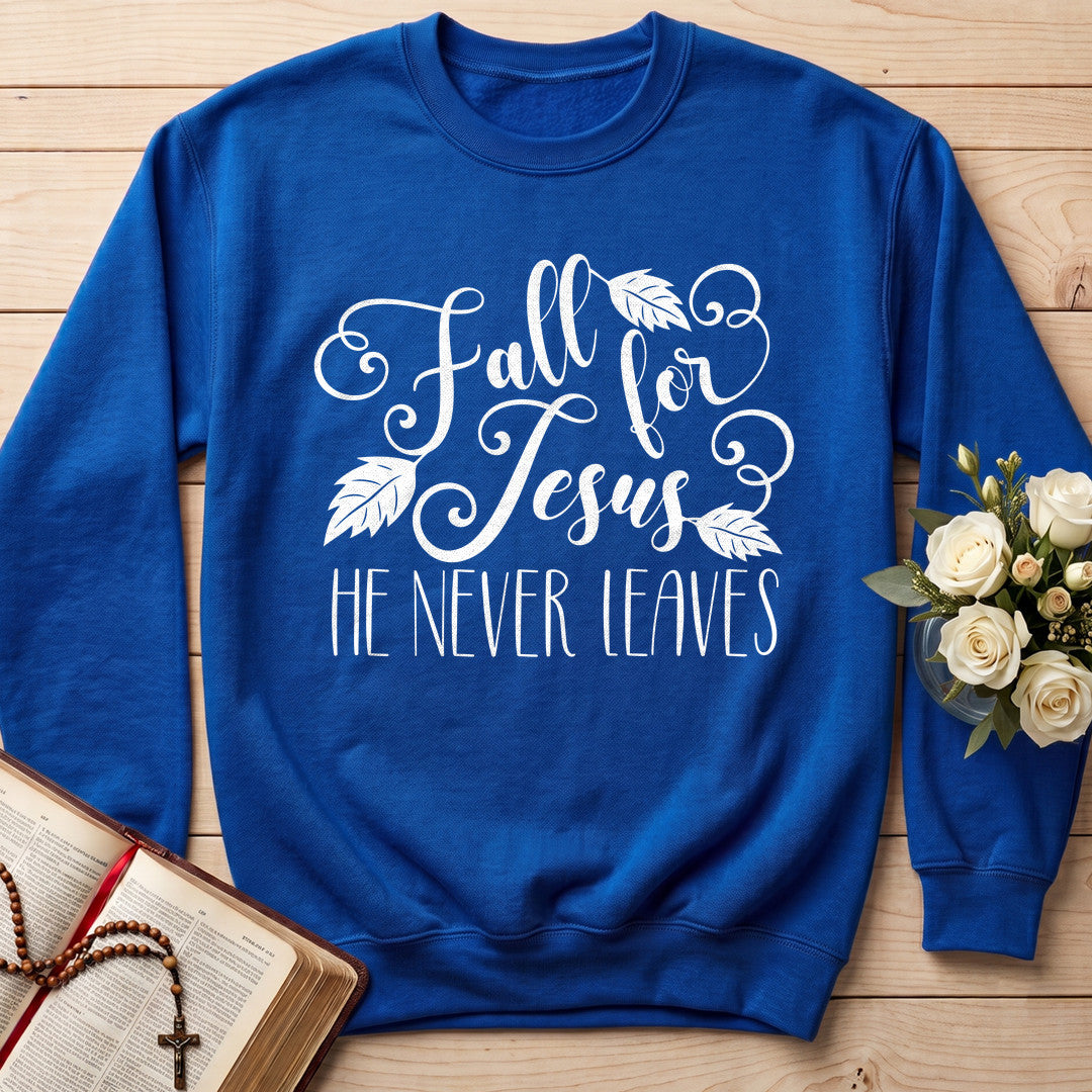Fall For Jesus He Never Leaves 72