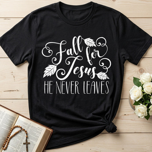Fall For Jesus He Never Leaves 72