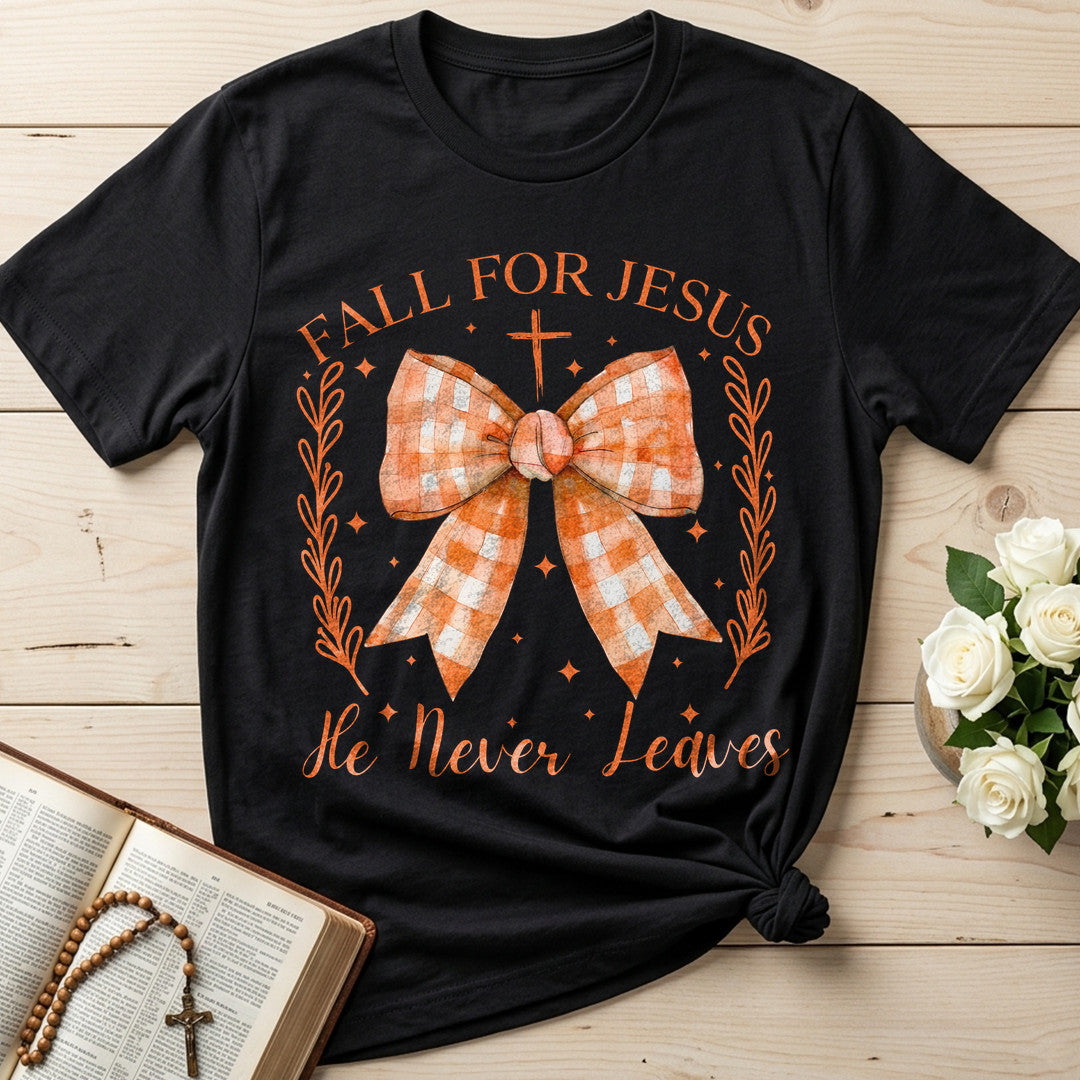 Fall For Jesus He Never Leaves 73
