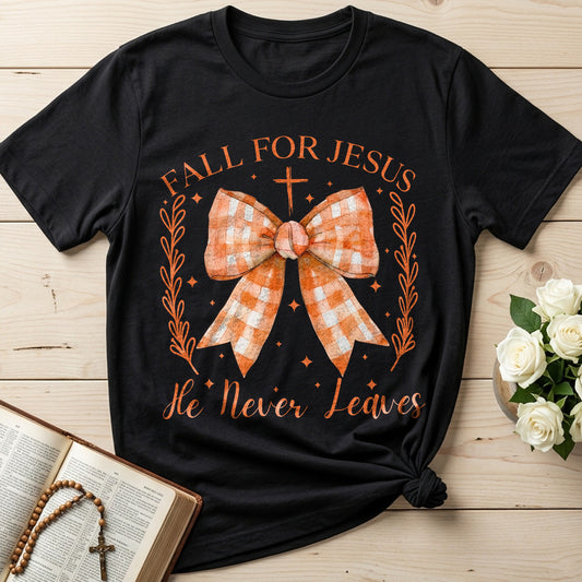 Fall For Jesus He Never Leaves 73