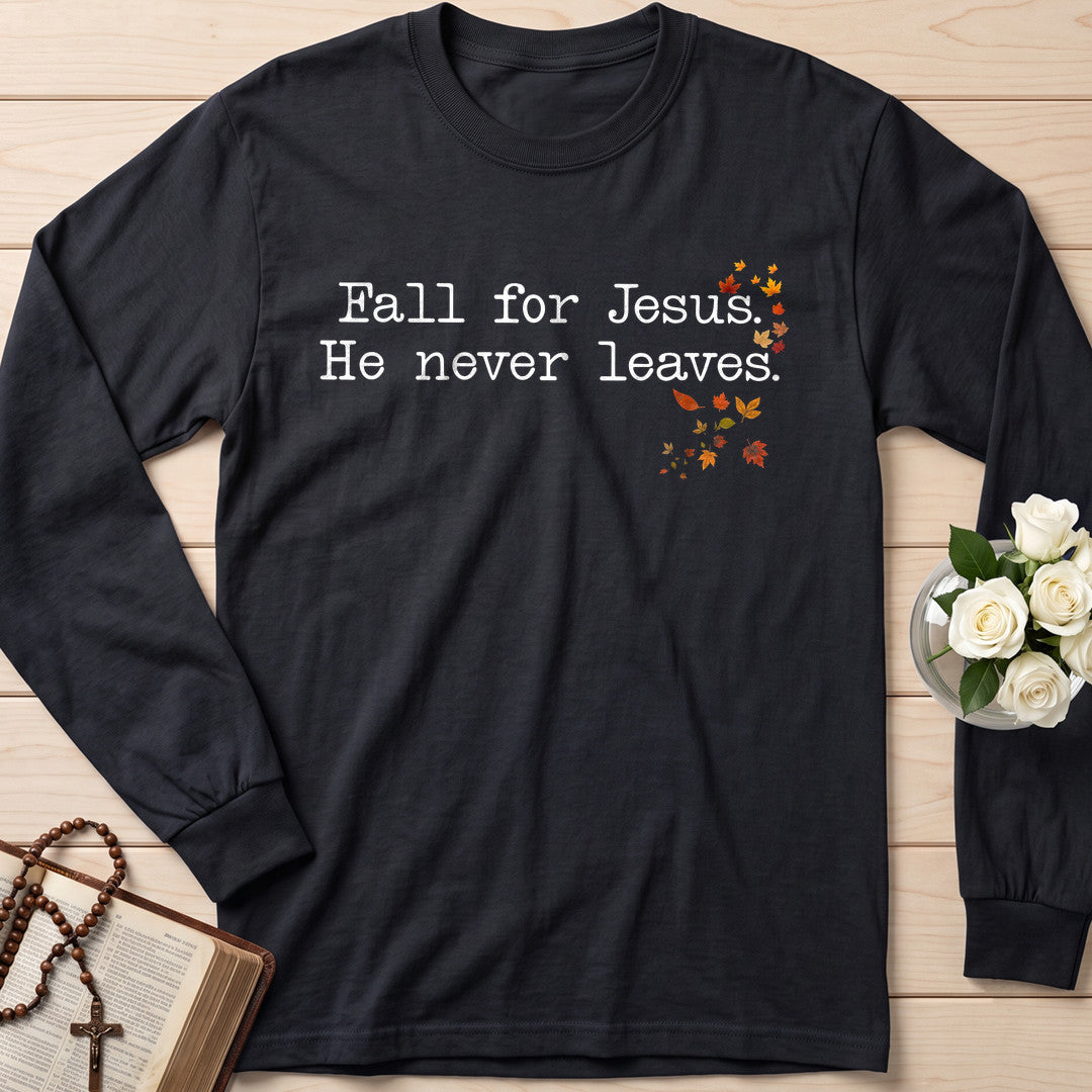 Fall For Jesus He Never Leaves 74