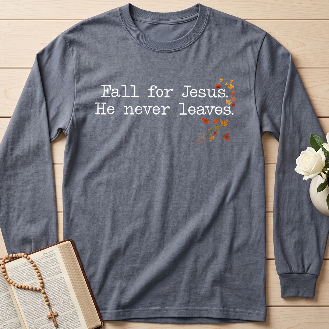 Fall For Jesus He Never Leaves 74
