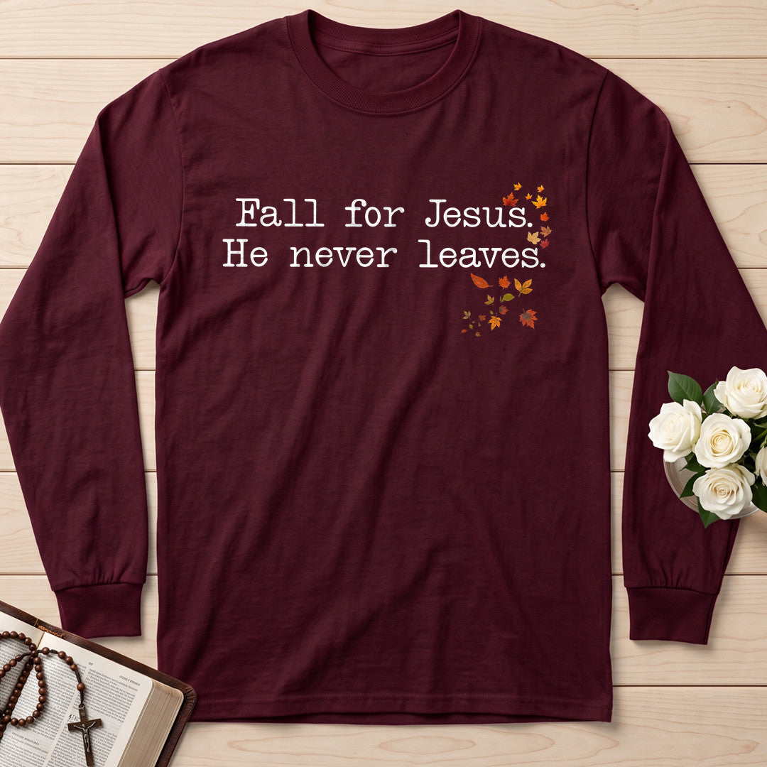 Fall For Jesus He Never Leaves 74