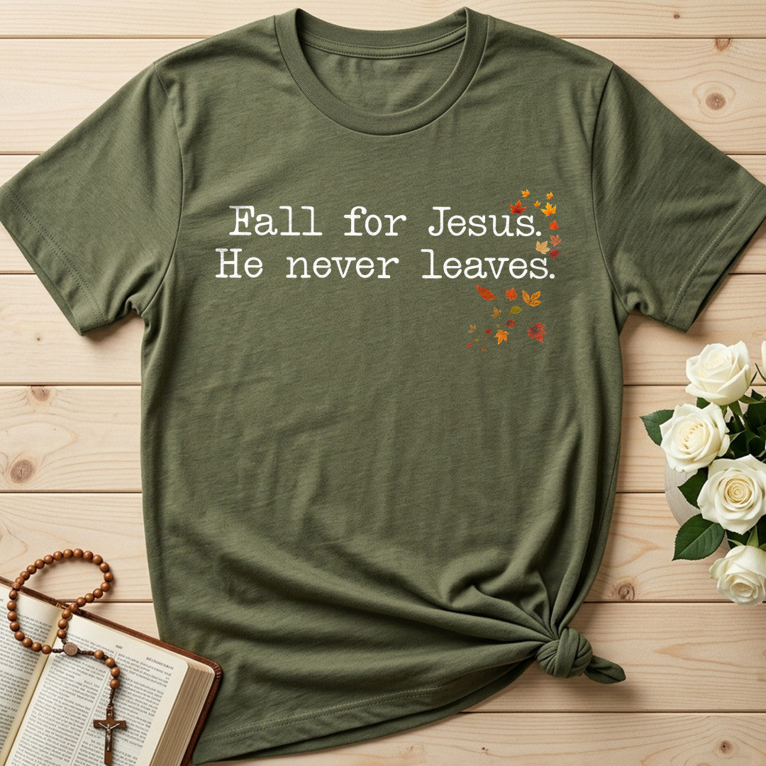 Fall For Jesus He Never Leaves 74