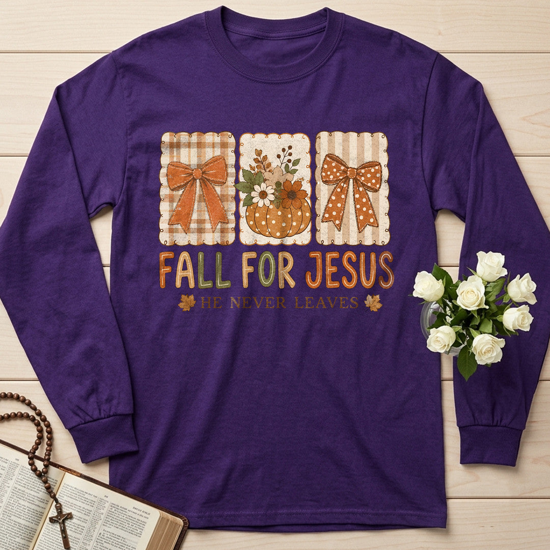Fall For Jesus He Never Leaves 75