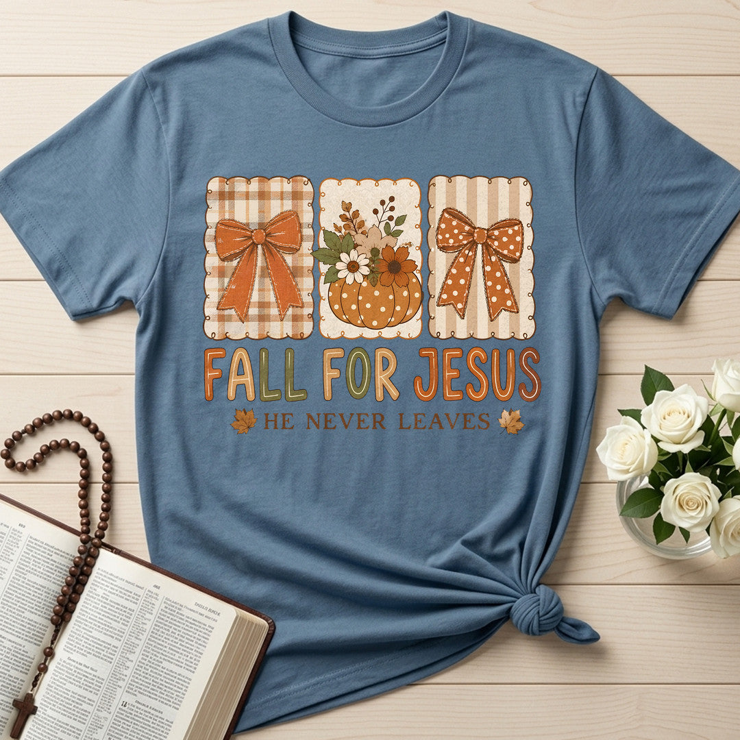 Fall For Jesus He Never Leaves 75